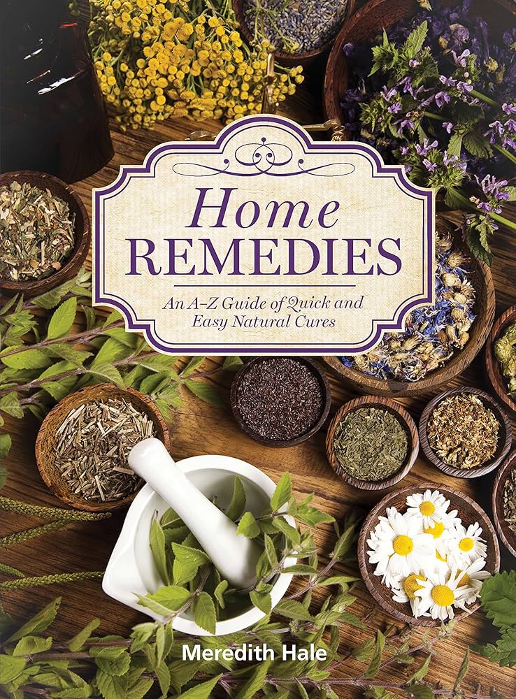 Home Remedies: Natural Healing with Everyday Ingredients
